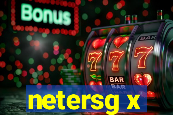 netersg x